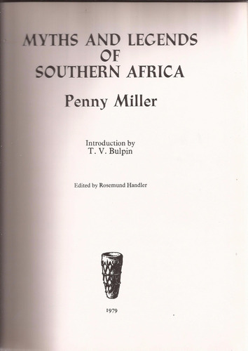 Myths & Legends Of Southern Africa - Penny Miller - 1979 (Usado)