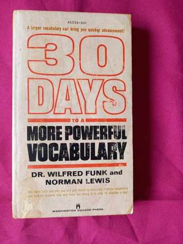 Book N - Dr Wilfred Funk 30 Days To A More P. Vocabulary