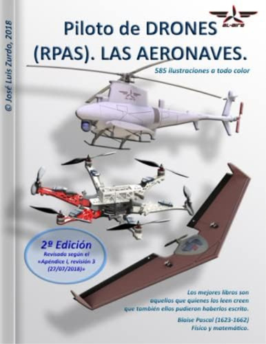 Libro: Piloto De Drones (rpas): Volumen I Parte I. Las De