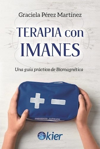 Libro - Terapia Con Imanes - Graciela Pérez Martínez - Kier