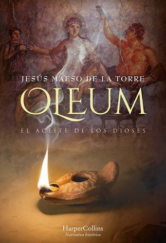 Libro Oleum. El Aceite De Los Dioses