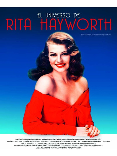 El Universo De Rita Hayworth, De Balmori, Guillermo. Editorial Notorious Ediciones, Tapa Dura En Español