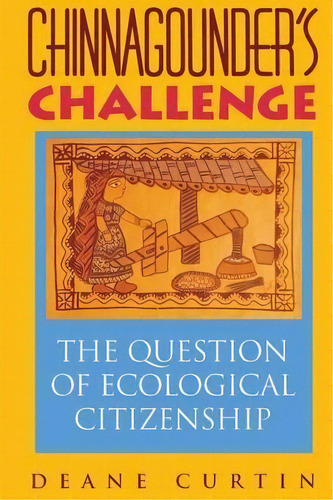 Chinnagounder's Challenge, De Deane W. Curtin. Editorial Indiana University Press, Tapa Blanda En Inglés