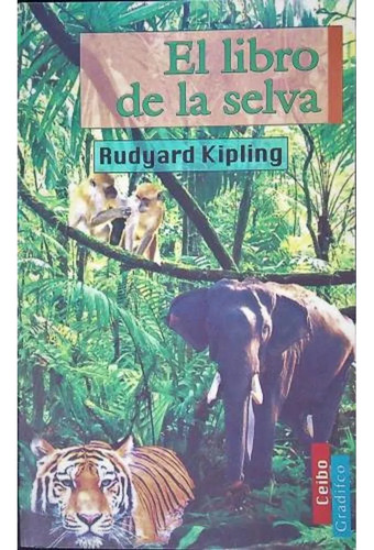 El Libro De La Selva / Rudyard Kipling