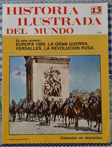 Revista Historia Ilustrada Del Mundo Número 13