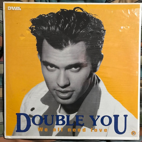 Double You We All Need Love Vinilo Nuevo Importado