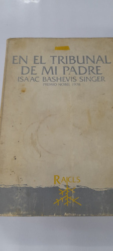 En El Tribunal De Mi Padre De Isaac Bashevis Singer (usado)