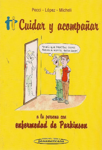 Libro Cuidar Y Acompañar De Federico Eduardo Micheli Cristin