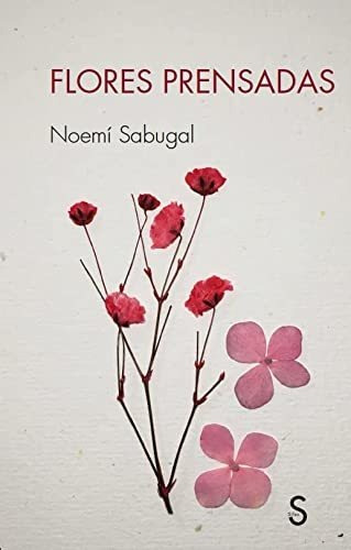 Flores Prensadas - Sabugal Noemi