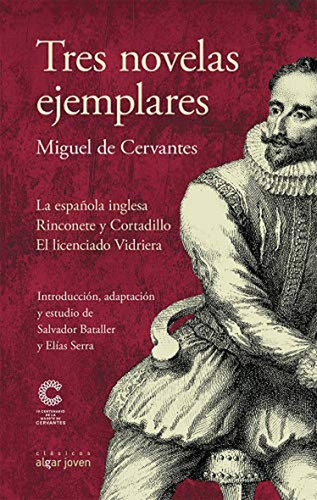 Tres Novelas Ejemplares: 79 (algar Joven)