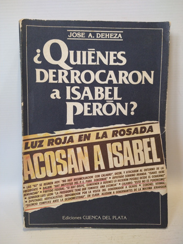 ¿quienes Derrocaron A Isabel Peron? Deheza Cuenca Del Plata