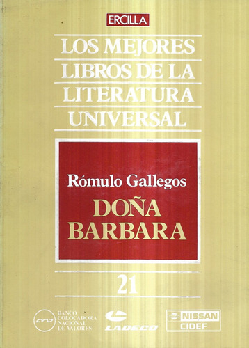 Doña Bárbara / Rómulo Gallegos / 21 Ercilla