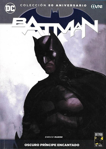 Coleccion Batman 80 Aniversario 18: Oscuro Principe Enc.