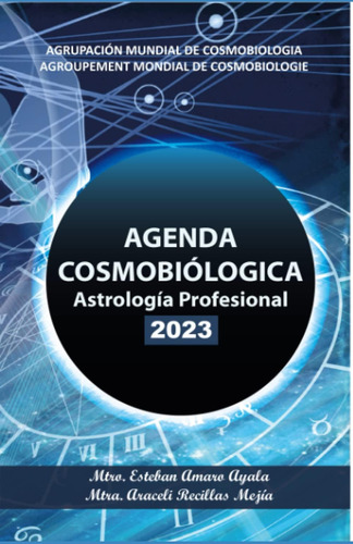 Libro: Agenda Cosmobiológica 2023: Astrología Profesional Pa