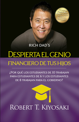 Despierta El Genio Financiero De Tus Hijos - Robert Kiyosaki