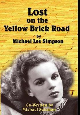 Libro Lost On The Yellow Brick Road - Michael Simpson