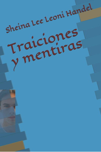 Libro: Traiciones Y Mentiras (edición En Español)