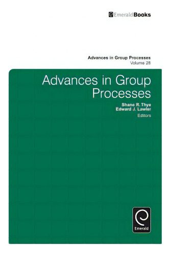 Advances In Group Processes, De Thye, Shane R.. Editorial Emerald Group Pub, Tapa Dura En Inglés