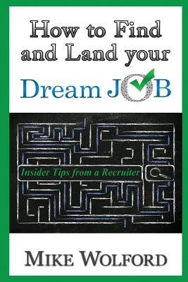 Libro How To Find And Land Your Dream Job: Insider Tips F...