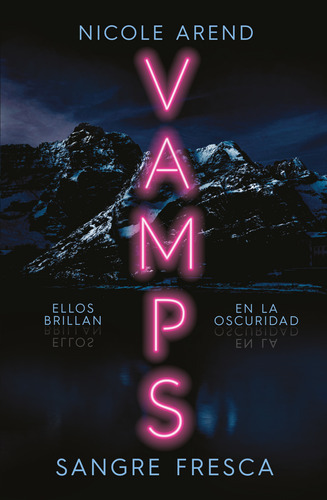 Vamps - Nicole Arend, De Nicole Arend. Editorial Umbiel En Español