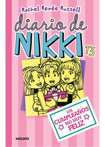 Diario De Nikki 13 - Un Cumpleaños No Muy Feliz - Russell