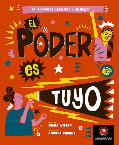 Libro Libro Poder Es Tuyo, El, De Jamia Wilson. Editorial Contrapunto, Tapa Dura, Edición 1 En Español, 2012