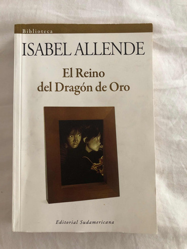 Novela El Reino Del Dragón De Oro Isabel Allende