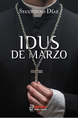 Idus De Marzo, De Secundino Díaz