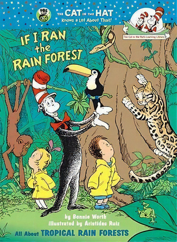 If I Ran The Rain Forest : All About Tropical Rain Forests, De Bonnie Worth. Editorial Random House Usa Inc, Tapa Dura En Inglés