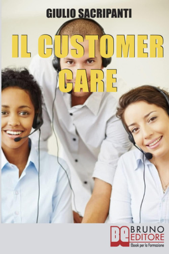 Libro: Il Customer Care: Come Comportarsi Con I Clienti, Fid