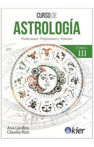 Curso De Astrología. Tomo Iii
