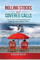 Rolling Stocks And Covered Calls : Two Powerful Investing...