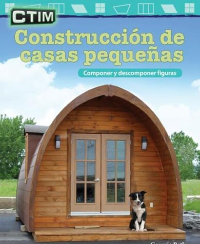 Libro: Ctim: Construcción De Casas Pequeñas: Componer Y Tiny