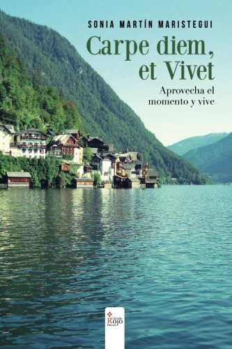 Carpe Diem, Et Vivet (aprovecha El Momento Y Vive) (sp 41a3c
