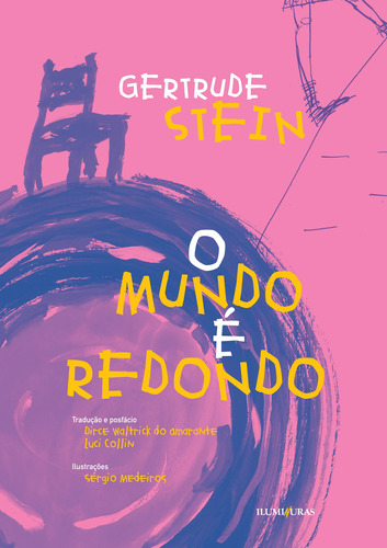 O mundo é redondo, de Stein, Gertrude. Editora Iluminuras Ltda., capa mole em português, 2020