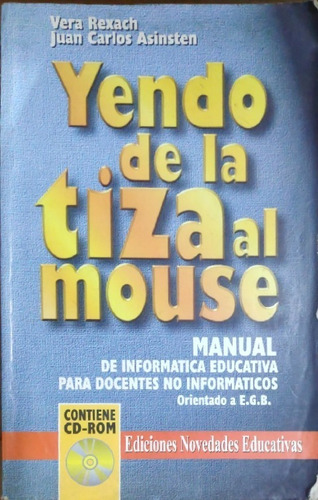 Yendo De La Tiza Al Mouse 