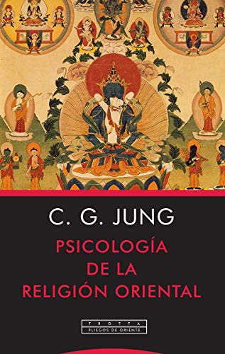 Psicologia De La Religion Oriental - Jung Carl Gustav