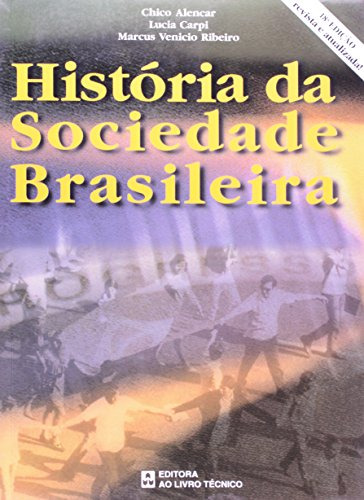 Libro Historia Da Sociedade Brasileira