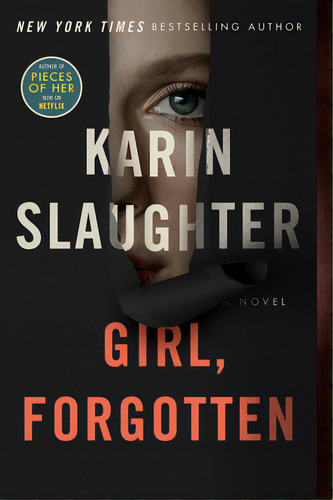 Girl, Forgotten, De Slaughter, Karin. Editorial William Morrow, Tapa Blanda En Inglés