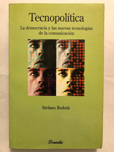 Tecnopolítica De Stefano Rodotá Editorial Losada