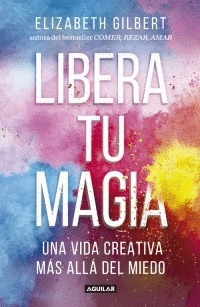 Libro Libera Tu Magia