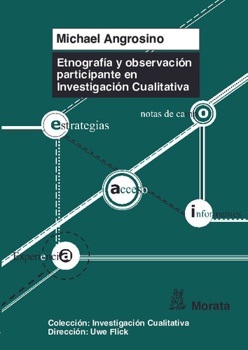 Etnografía y observación participante en Investigación cualitativa de Michael Angrosino Editorial Morata Tapa Blanda en Español