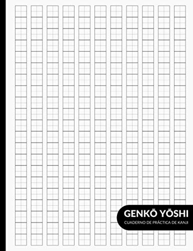 Genk Yshi - Cuaderno De Practica De Kanji: Cuaderno De Esc