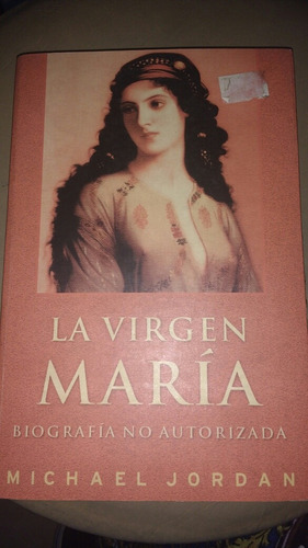 La Virgen Maria Michael Jordan Ediciones B H7