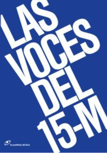 Las voces del 15-M, de es, Vários. Editorial Lince, tapa blanda en español, 2011