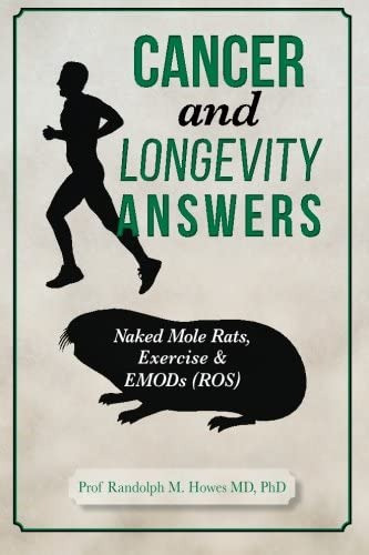 Libro: Cancer And Longevity Answers: Naked Mole Rats, &