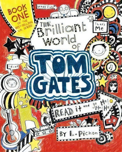 The Brilliant World Of Tom Gates, De L Pichon. Editorial Candlewick Press (ma), Tapa Blanda En Inglés