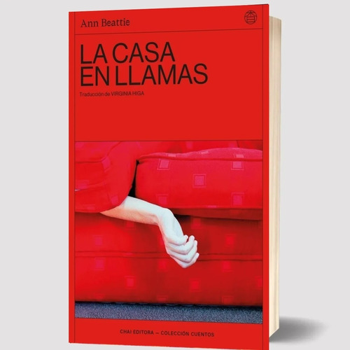 Libro La Casa En Llamas Ann Beattie Chai