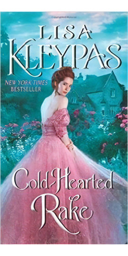 Cold-hearted Rake, De Lisa Kleypas. Editorial Avon Books, Tapa Blanda En Inglés