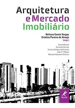 Arquitetura E Mercado Imobiliário